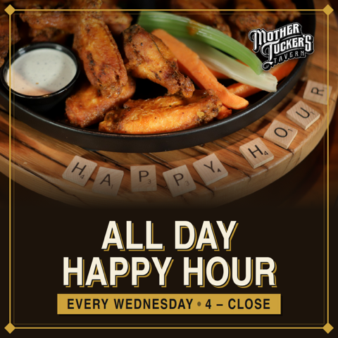 Mother Tucker's Tavern Wednesday all day Happy Hour poster with wings